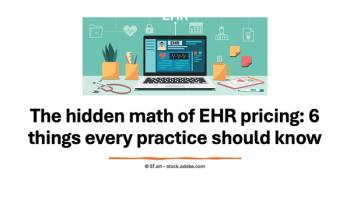 The hidden math of EHR pricing: 6 things every practice should know © ST.art – stock.adobe.com